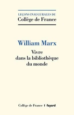 Vivre dans la bibliothèque du monde: Lire dans la bibliothèque du Buch Fayard