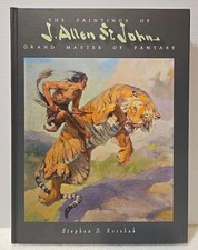Paintings of J Allen St John: Grand Master of Fantasy by Stephen D. Korshak NEW
