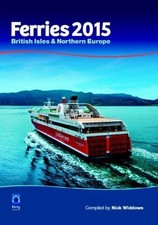 Ferries 2015: British Isles & Northern Europe,Nick Widdows