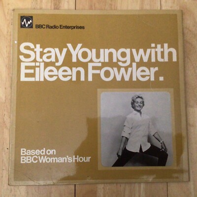 EILEEN FOWLER - Stay Young with - 12  BBC Woman s Hour Vinyl Exercise LP