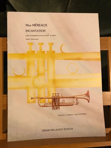 Max Méreaux Incantation for trumpet in bb and piano score ed. Billaudot