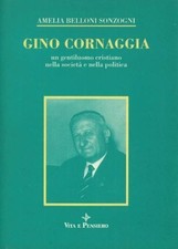 Gino Cornaggia - Amelia Belloni Sonzogni (Vita e Pensiero) [1990]