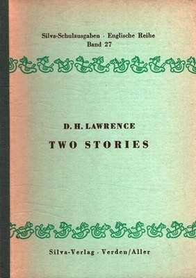 Two Stories Hrsg. von Paul Kämmer / Silva Schulausgaben : Englische Reihe ; Bd.