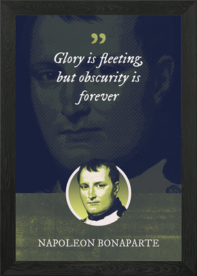 Glory is fleeting but Framed Wall Art Poster Canvas Print Picture