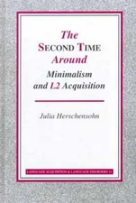 The Second Time Around – Minimalism - Hardcover, by Herschensohn Julia - Good