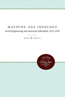 John M. Jordan | Machine-Age Ideology | Taschenbuch | Englisch (2010)