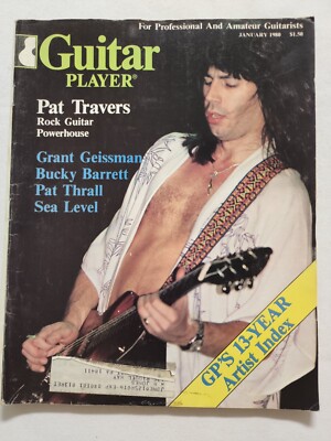 1980 January GUITAR PLAYER Pat Travers Grant Geissman Bucky Barrett (MH208)