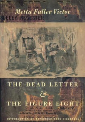 The Dead Letter and the Figure Eight - Paperback NEW Victor, Metta F 2003-08-05