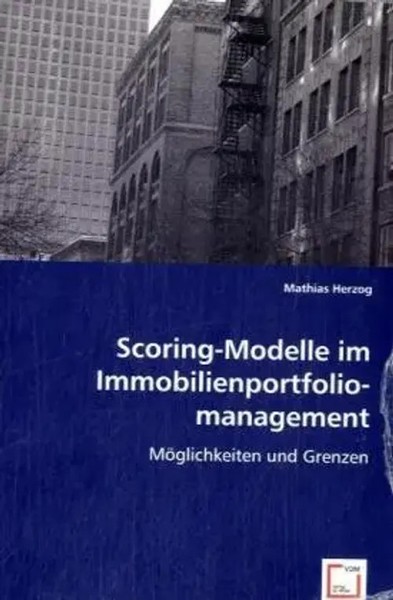 Scoring-Modelle Im Immobilienportfoliomanagement MöGlichkeiten Und Grenzen Buch-image