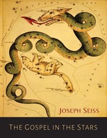 Joseph A. Seiss | The Gospel In The Stars | Taschenbuch | Englisch (2015)