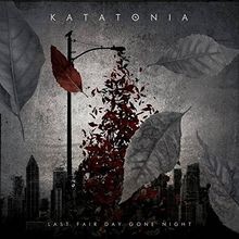 Last Fair Day Gone Night von Katatonia | CD | Zustand sehr gut