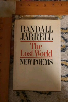 The Lost World: New Poems by Randall Jarrell (1965) 1st Edition  HC/DJ 