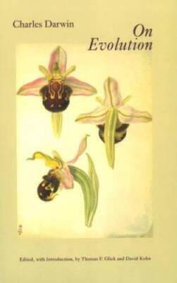 On Evolution: The Development of the Theory of Natural Selection (Hackett - GOOD