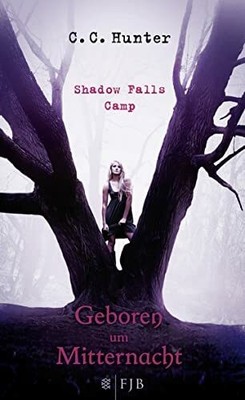 Shadow Falls Camp - Geboren um Mitternacht: Roman Buch FISCHER FJB