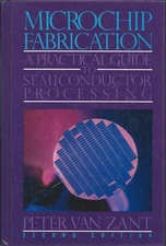 Microchip Fabrication: A Practical Guide to Semiconductor Processing