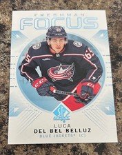 2024-25 SP Authentic Blue Freshman Focus Luca Del Bel Belluz #FF-40 RC