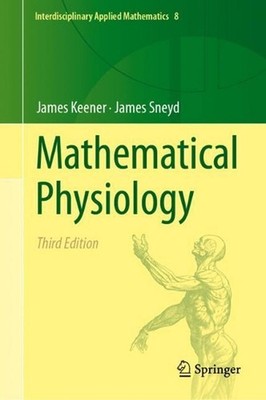 Mathematical Physiology by James Keener Hardcover Book