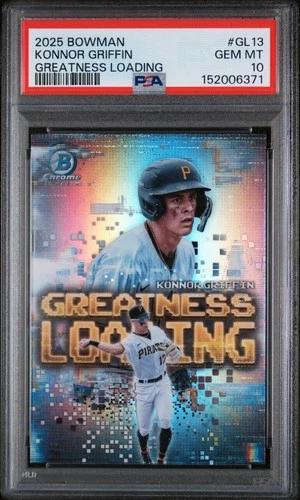 2025 Bowman Greatness Loading Konnor Griffin #GL-13 (RC) PSA 10