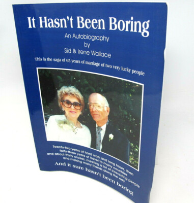 It Hasn't Been Boring SC 2005 Wallace Signed Illustrated Sid's Stores 7/11 CA