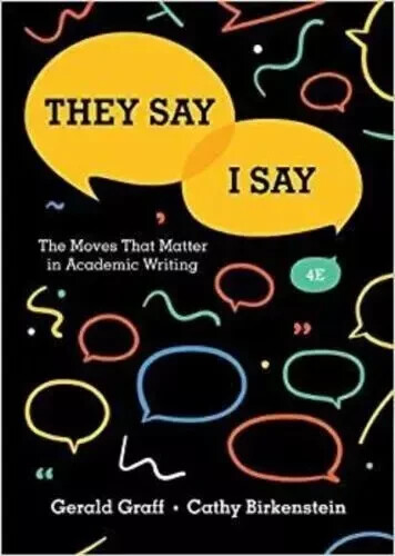 They Say / I Say: The Moves That Matter in Academic Writing (4th Paperback) - Picture 1 of 1
