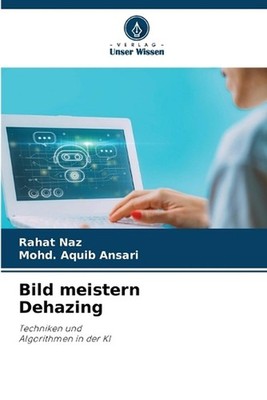 Bild meistern Dehazing by Rahat Naz (German) Paperback Book