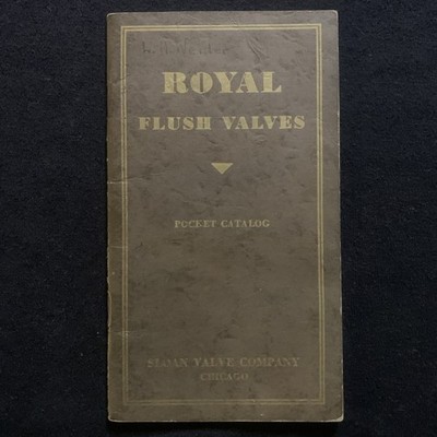 1931 Royal Flush Valves Catalog - Sloan Valve Company Chicago. 
