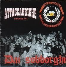 Attaccabrighe / Mele Marce Dai Sobborghi - CD - Bild 1 von 1