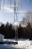 Musings And Short Stories Terri Drake Taschenbuch Kartoniert / Broschiert 2011