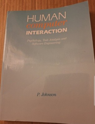 Human computer interaction: Psychology, task analysis, and software engineering