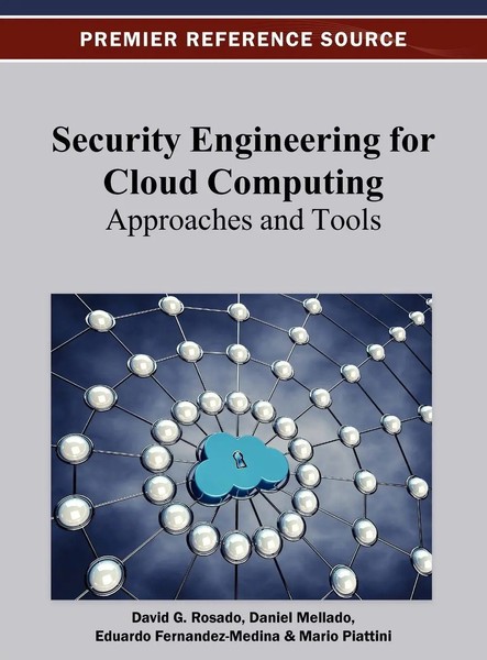 David G. Rosado (U. A.) | Security Engineering For Cloud Computing | Buch (2012)-image