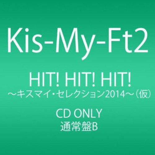 Kis-My-Ft2 Single Collection Hit!Hit!Hit! (CD)