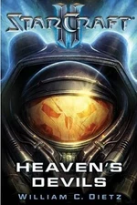 StarCraft II: Heavens Devils - Hardcover By Dietz, William C - VERY GOOD