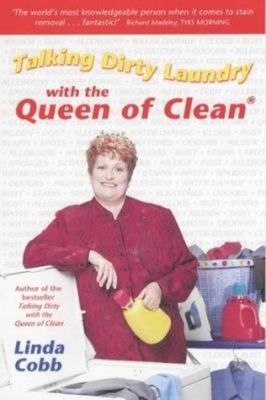 Zum Reden Schmutzig Laundry With The Queen Of Clean Taschenbuch Linda Cob