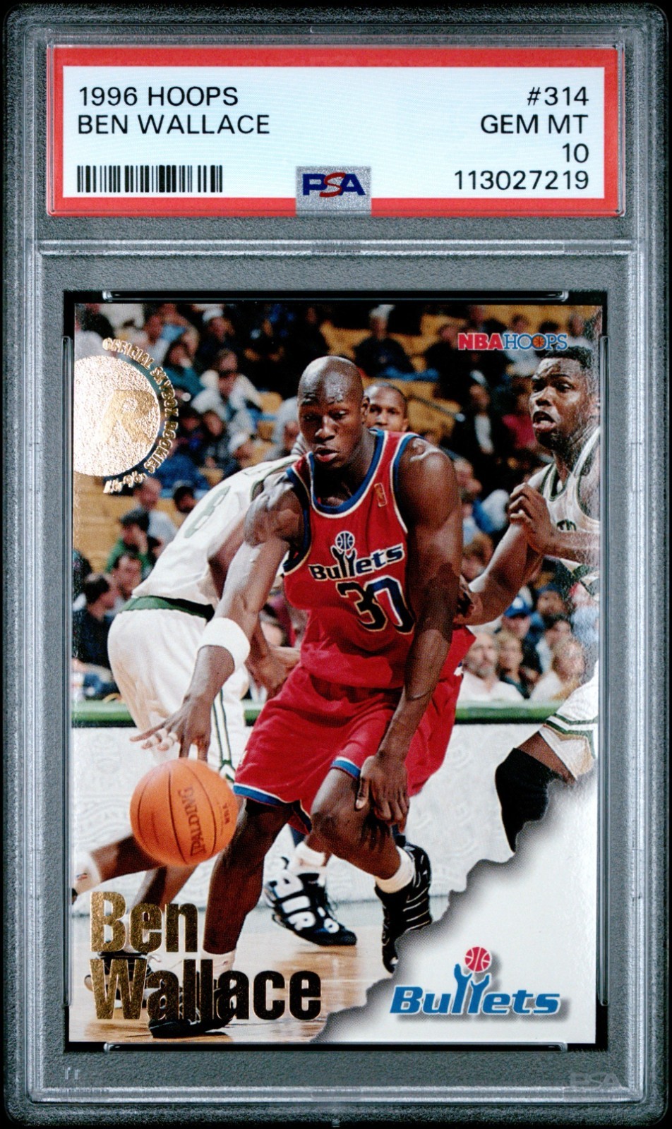 1996 Hoops Ben Wallace Rookie #314 PSA 10 Gem Mint NBA RC Wizards Pistons HOF