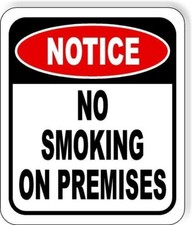 No Smoking On Premises METAL Aluminum composite outdoor sign