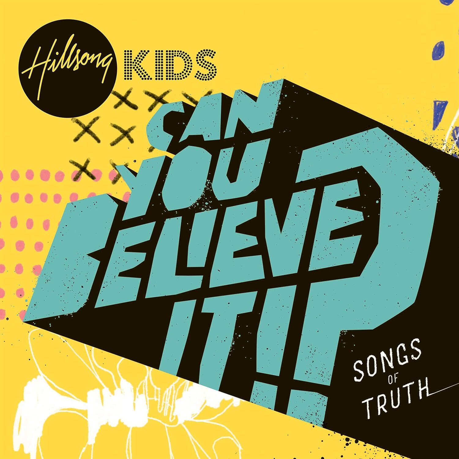Hillsong Kids Can You Believe It!? (CD) (UK IMPORT) 602567914150 eBay