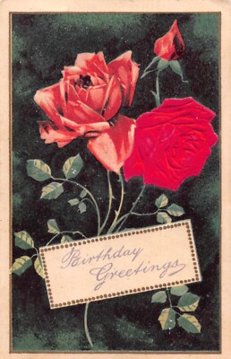 Lovely Roses - One Embossed Silk on 1909 Birthday PC - E.C.C. 203