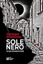 Tommaso Scicchitano Sole nero su San Giovanni in Fiore (Paperback) (UK IMPORT)