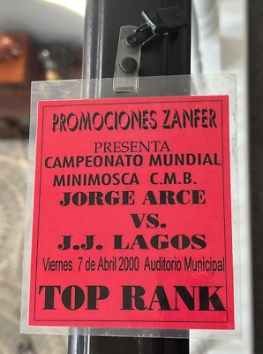 2000 Jorge Arce Vs Juan Javier Lagos Credential Fight Boxing   Tijuana TOP RANK