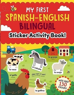 My First Spanish-English Bilingual Sticker Activity Book! by Sam Hutchinson Hard