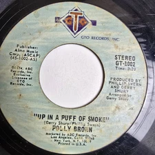 Polly Brown Up In Puff Of Smoke  7'' 45 GTO Records  GT-1002