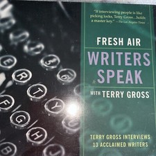 Fresh Air with Terry Gross, WRITERS SPEAK, 13 Writers, NPR, 3 CD - New - Ref