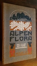 Dr. Gustav Hegi - ALPENFLORA. Die verbreitetsten Alpenpflanzen / 1927