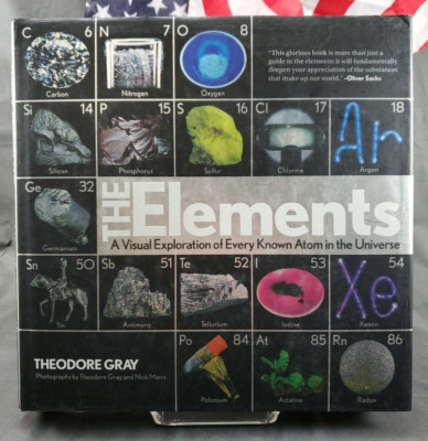 The Elements : A Visual Exploration of Every Known Atom in the