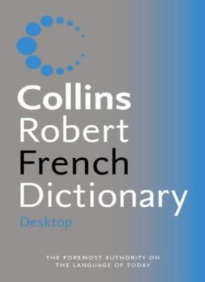 Collins-Robert Desktop French Dictionary