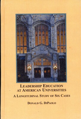 Leadership Education at American Universities Longitudinal Study of Six Cases VG