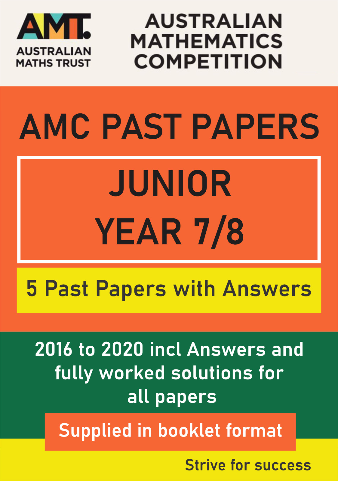 AMC Past papers -  JUNIOR - YEAR 7/8 - 5 Papers Booklet format (2016-20) 