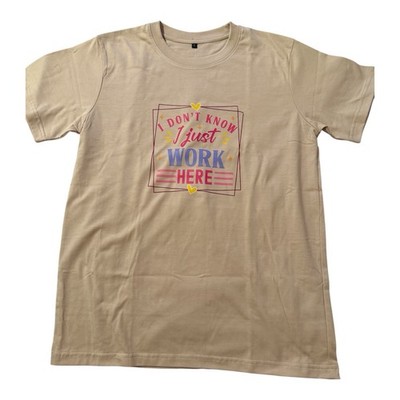 Women's Beige Graphic Quote 'I Don't Know I Just Work Here' Short Sleeve T-Shirt