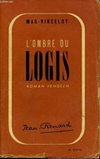 L'OMBRE DU LOGIS - ROMAN VENDEEN - MAG VINCELOT - val