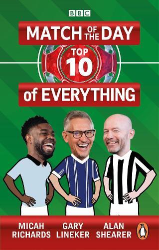Gary Lineker Alan Shearer Micah Ri Match of the Day: Top 10 of Ever (Tascabile)